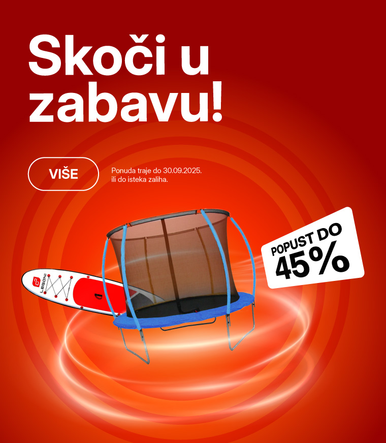 CG-202509-14047-Sup i trampoline uhvati popust do 45%_MOBILE 760x872.jpg