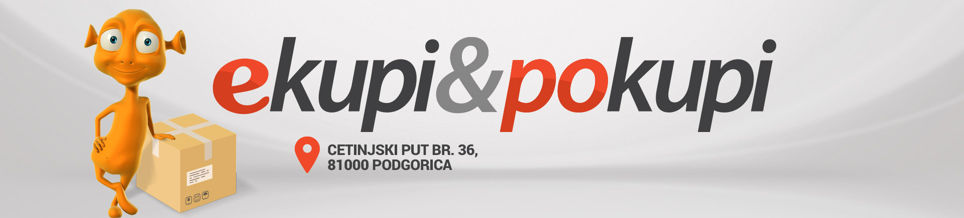 eKupi&amp;Pokupi nova lokacija Crna Gora Podgorica